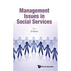 (영문도서)Management Issues in Social Services Hardcover, World Scientific Publishing..., English, 9789819815029