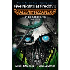 (英文圖書)The Bobbiedots Conclusion: An Afk Book (Five Nights at Freddy's: Tales from the... 平裝版, Scholastic Inc., 英文