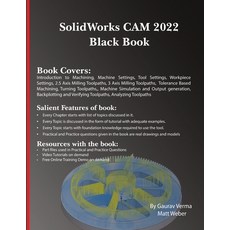 (영문도서) SolidWorks CAM 2022 Black Book Paperback, Cadcamcae Works, English, 9781774590539