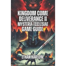 (英文圖書)Kingdom Come: Deliverance II - Mysteria Ecclesiae Game Guide: Solve Every Myster... 平裝版, Independently Published, 英文