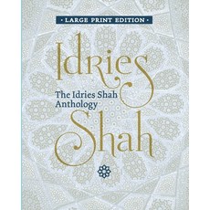 The Idries Shah Anthology Paperback, Isf Publishing