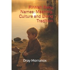 (英文圖書)Finnish Baby Names: Meaning Culture and Living Tradition 平裝版, Independently Published, 英文