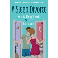 (영문도서) A Sleep Divorce: How to Sleep Apart Not Fall Apart Paperback, Troubador Publishing, English, 9781805142560