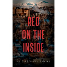 (영문도서) Red on the Inside Paperback, Burton Mayers Books, English, 9781917224109