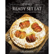 (영문도서) Ready Set Eat: From Breakfast to Dinner 100+ Easy and Simple Recipes Paperback, Tellwell Talent, English, 9780228885801