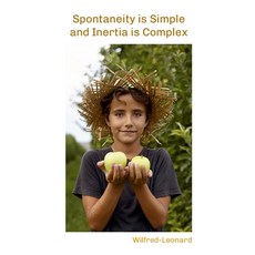 (英文圖書)Spontaneity is Simple and Inertia is Complex 平裝版, Lulu.com, 英文
