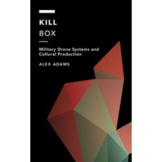 (영문도서) Kill Box: Military Drone Systems and Cultural Production Hardcover, Rowman & Littlefield Publis..., English, 9781538189825