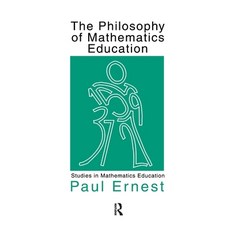(영문도서) The Philosophy of Mathematics Education Paperback, Routledge, English, 9781138994904