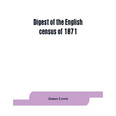 (영문도서) Digest of the English census of 1871 Paperback, Alpha Edition, 9789353864293