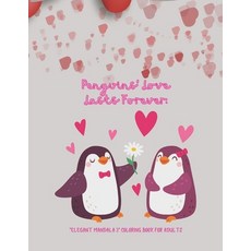 Penguins' Love Lasts Forever: "ELEGANT MANDALA 3" Coloring Book for Adults Activity Book Letter Pa... Paperback, Independently Published, English, 9798572478969