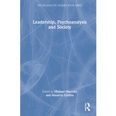 (영문도서) Leadership Psychoanalysis and Society Hardcover, Routledge, English, 9781032207643
