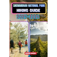 (英文圖書)Shenandoah National Park Hiking Guide 2025-2026 平裝版, Independently Published, 英文