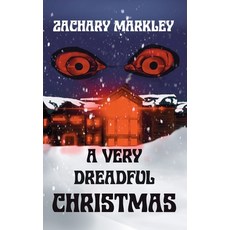 (영문도서) A Very Dreadful Christmas Paperback, Independently Published, English, 9798304751155