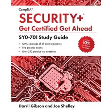 (영문도서) CompTIA Security+ Get Certified Get Ahead: SY0-701 Study Guide Paperback, Certification Experts, LLC, English, 9798988984801