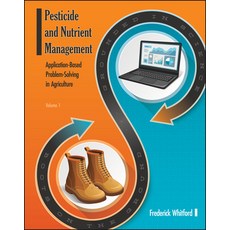 (영문도서)Pesticide and Nutrient Management: Application Based Problem-Solving in Agricult... Hardcover, Purdue University Press, English, 9781626712775