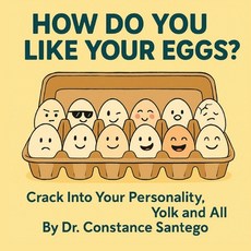 (英文圖書)How Do You Like Your Eggs?: Crack Into Your Personality Yolk and All 平裝版, Maximillian Enterprises Inc., 英文