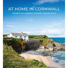 (영문도서)At Home in Cornwall: Secrets of Cornish Country House Style Hardcover, Abrams Books, English, 9781419773815 Abrams Books, English, 9781419773815