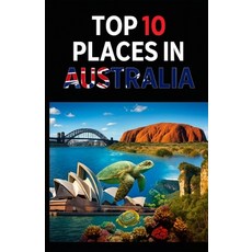 (英文圖書)Top 10 Places In Australia 平裝版, Independently Published, 英文