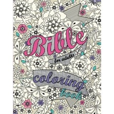 Bible Coloring Book For Adults: Christian Coloring Books: A Scripture Coloring Book for Adult (Bible... Paperback, Independently Published