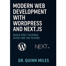 (英文圖書)Modern Web Development with WordPress and Next.js: Build Fast Flexible Sites fo... 平裝版, Independently Published, 英文