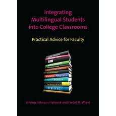 (英文圖書)Integrating Multilingual Students Into College Classrooms: Practical Advice for... 平裝版, Multilingual Matters Limited, 英文