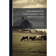 (영문도서)Information Concerning the Milch Goats Paperback, Hutson Street Press, English, 9781025210667