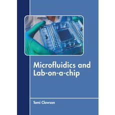 (영문도서) Microfluidics and Lab-On-A-Chip Hardcover, Murphy & Moore Publishing, English, 9781639877027