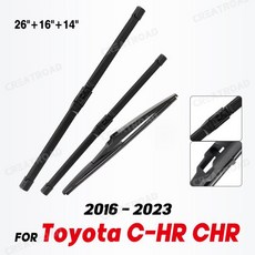 와이퍼 LHD 전면 및 후면 와이퍼 블레이드 세트 도요타 C-HR CHR 2016 - 2023 용 앞유리 창 브러시 26 인치 + 16 인치 + 14 인치