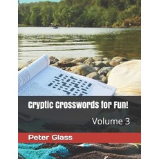 Cryptic Crosswords for Fun Volume 3! Paperback, Independently Published