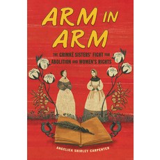 (英文圖書)Arm in Arm： The Grimké Sisters' Fight for Abolition and Women's Rights 圖書館裝訂, Zest Books (Tm), 英文