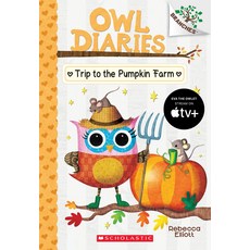 [원서] Trip to the Pumpkin Farm: A Branches Book (Owl Diaries #11) (11)