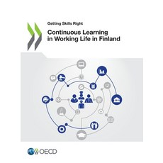 Continuous Learning in Working Life in Finland Paperback, Org. for Economic Cooperati..., English, 9789264872622