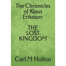 (英文圖書)Tales of The Eriksson Brothers: The Lost Kingdom 平裝版, Independently Published, 英文