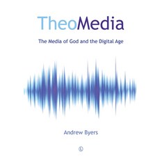 (英文圖書)Theomedia: The Media of God and the Digital Age 平裝版, Lutterworth Press, English, Paperback