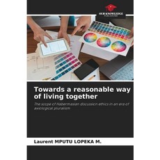(英文圖書)Towards a reasonable way of living together 平裝版, Our Knowledge Publishing, 英文
