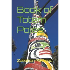 (영문도서)Book of Totem Poles Paperback, Independently Published, English, 9798290741987