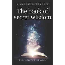 (영문도서)The law of attraction: Unlocking the secrets to manifesting your dream Paperback, Independently Published, English, 9798300388348