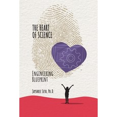 (영문도서) The Heart of Science: Engineering Blueprint Paperback, Society of Women Engineers, English, 9798218527891