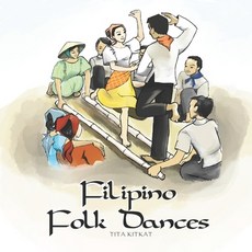 Filipino Folk Dances: Illustrated Children's Book Paperback, Independently Published