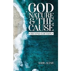 (영문도서)God Nature and the Cause Hardcover, Beacon Books, English, 9781915025289