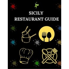 (英文圖書)Sicily Restaurant Guide: Your Essential Dining and Eatery Companion 平裝版, Independently Published, 英文