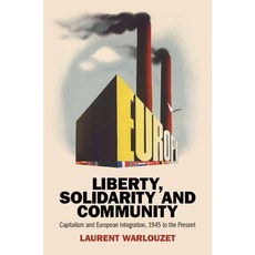(영문도서)Liberty Solidarity and Community Hardcover, Cambridge University Press, English, 9781009682640
