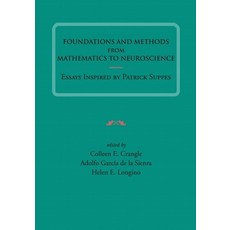 (영문도서) Foundations and Methods from Mathematics to Neuroscience 213: Essays Inspired by Patrick Suppes Hardcover, Center for the Study of Lan..., English, 9781575867441