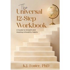 (英文圖書)The Universal 12-Step Workbook: A Guide to Growth and Healing Unhealthy Habits 平裝版, Fostering Resilience LLC, 英文