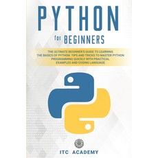 Python for Beginners: The Ultimate Beginner's Guide to Learning the Basics of Python. Tips and Trick... Paperback, F&f Publishing, English, 9781914346330