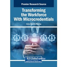 (英文圖書)Transforming the Workforce With Microcredentials 平裝版, Igi Global Scientific Publi..., 英文