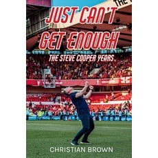 (영문도서) Just Can't Get Enough - The Steve Cooper Years Paperback, CB Publishing 2024, English, 9781068556913
