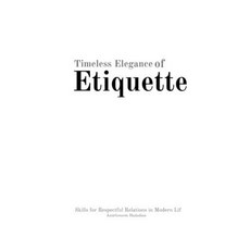(英文圖書)Timeless Elegance of Etiquette 平裝版, Independently Published, 英文