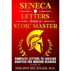 (英文圖書)Seneca - Letters from a Stoic Master: Complete Letters to Lucilius Adapted for M... 平裝版, Philippe Belanger M.D. Publ..., 英文