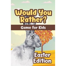 Would You Rather? Game for Kids - Easter Edition: Try Not to Laugh Challenge Book with 350+ Silly & ... Paperback, Independently Published, English, 9798714842085